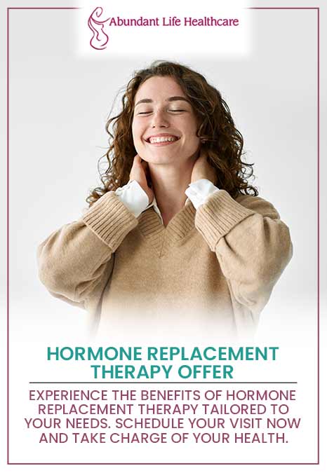 Hormone Replacement Therapy Offer - Experience the benefits of hormone replacement therapy tailored to your needs. Schedule your visit now and take charge of your health. at Abundant Life Healthcare in Lawrenceville, GA