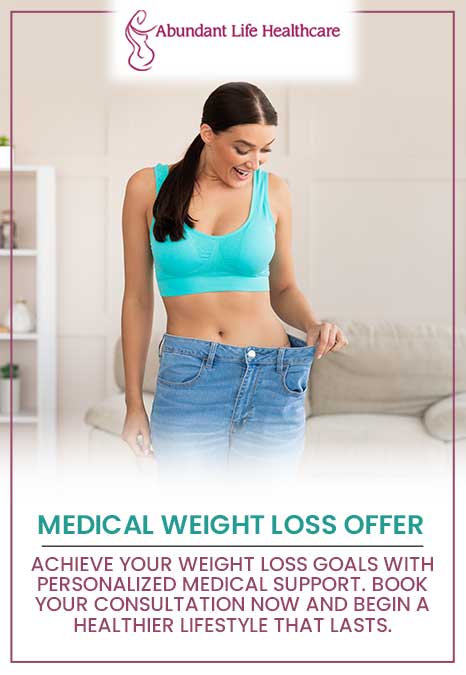 Medical Weight Loss Offer - Achieve your weight loss goals with personalized medical support. Book your consultation now and begin a healthier lifestyle that lasts. at Abundant Life Healthcare in Lawrenceville, GA Medical Weight Loss Offer - Achieve your weight loss goals with personalized medical support. Book your consultation now and begin a healthier lifestyle that lasts. at Abundant Life Healthcare in Lawrenceville, GA